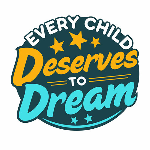 EveryChildDeservestoDream500x500